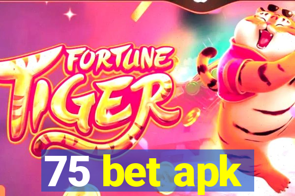 75 bet apk